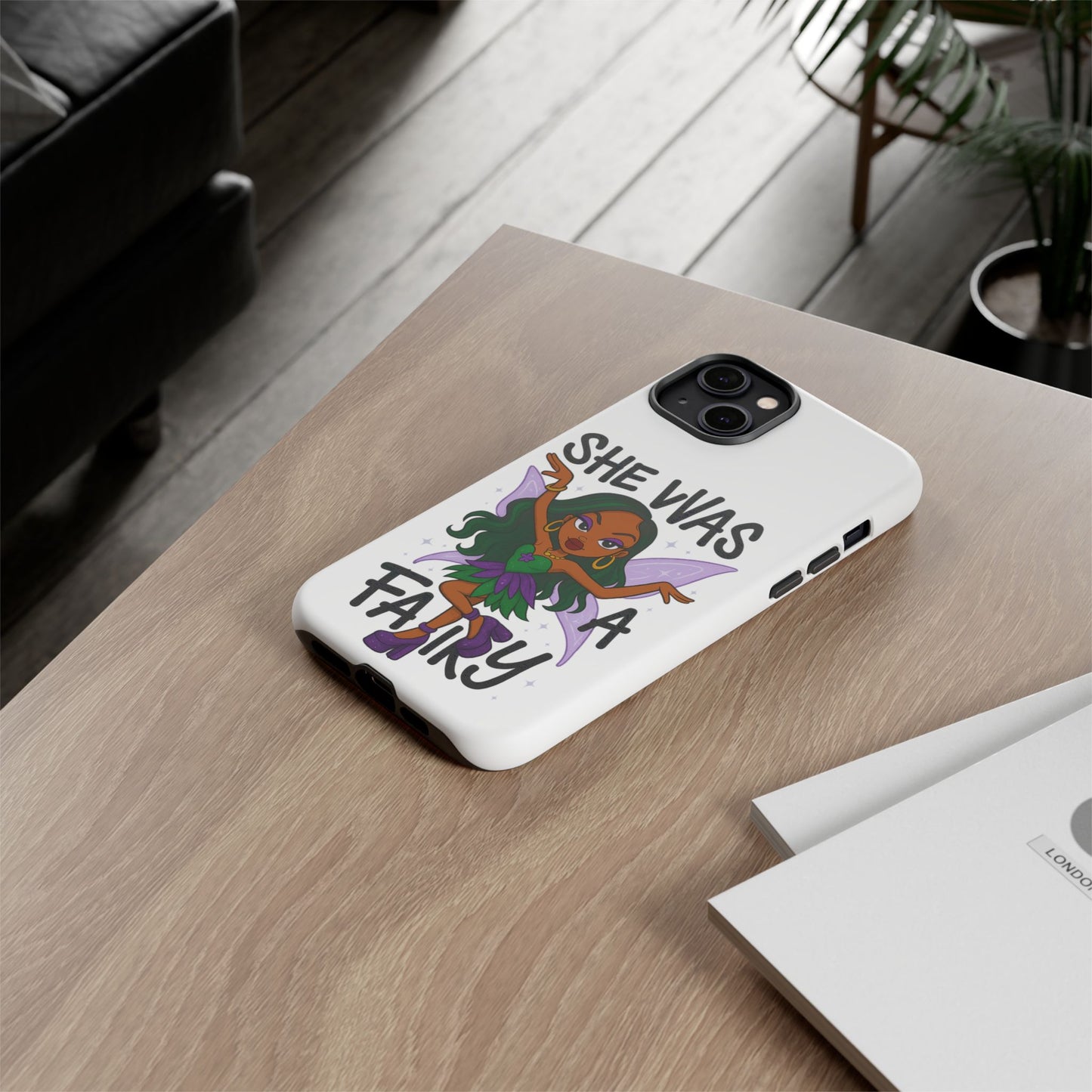 SHE WAS A FAIRY MEME - FAIRY - MYAA - CARTOON - PHONE CASE