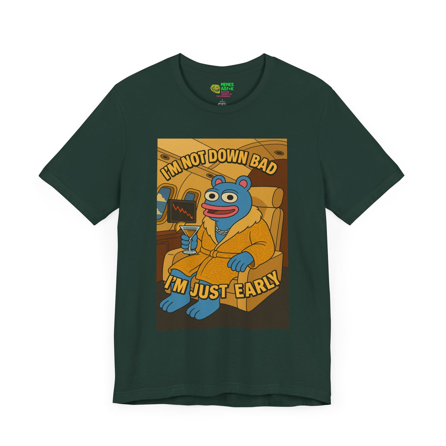 BRETT “I’m Not Down Bad, I’m Just Early” Tee