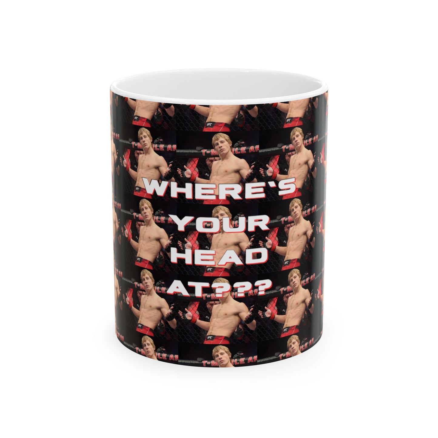 UFC - PADDY THE BADDY - WHERE'S YOUR HEAD AT - MUGS