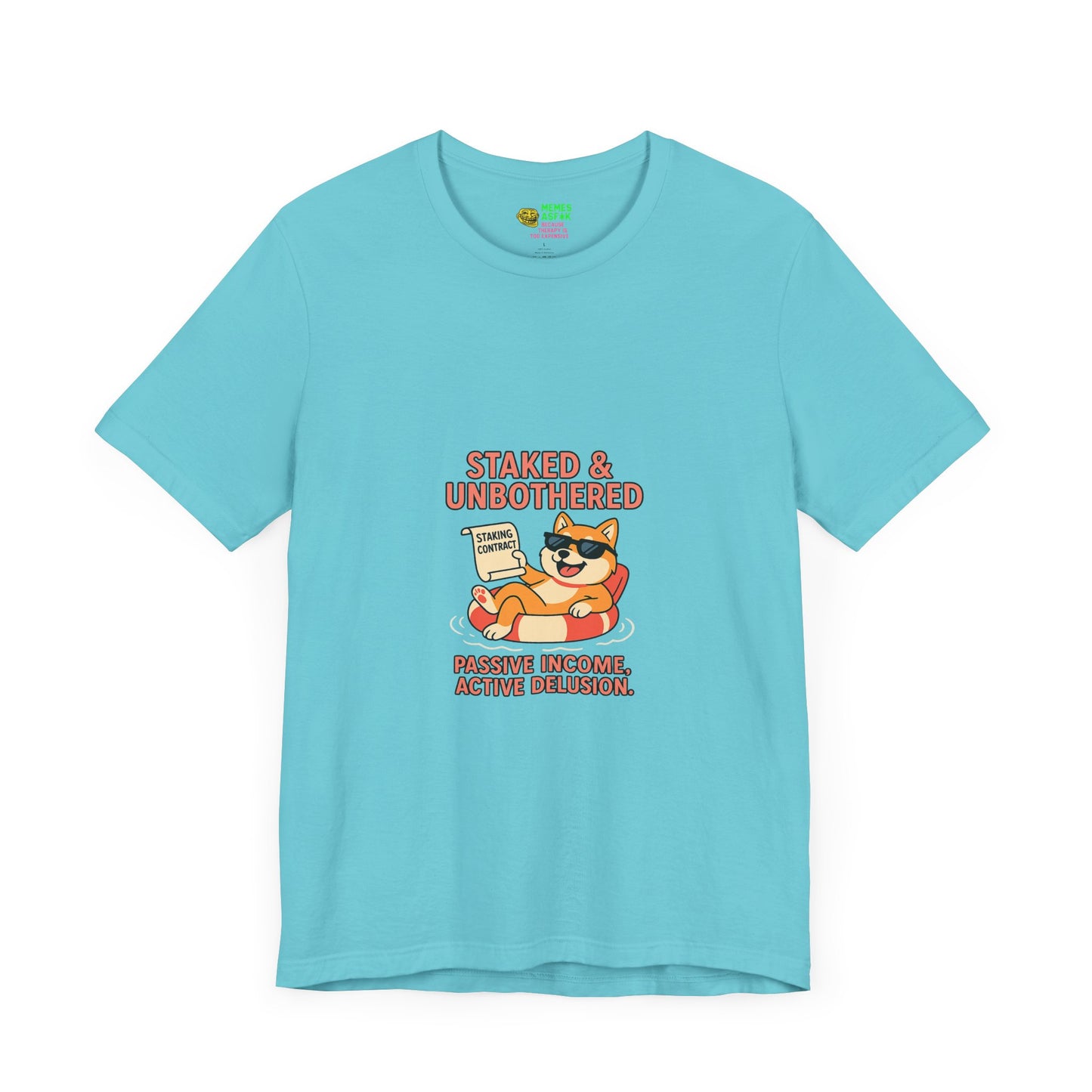 SHIB/"Staked & Unbothered” Tee