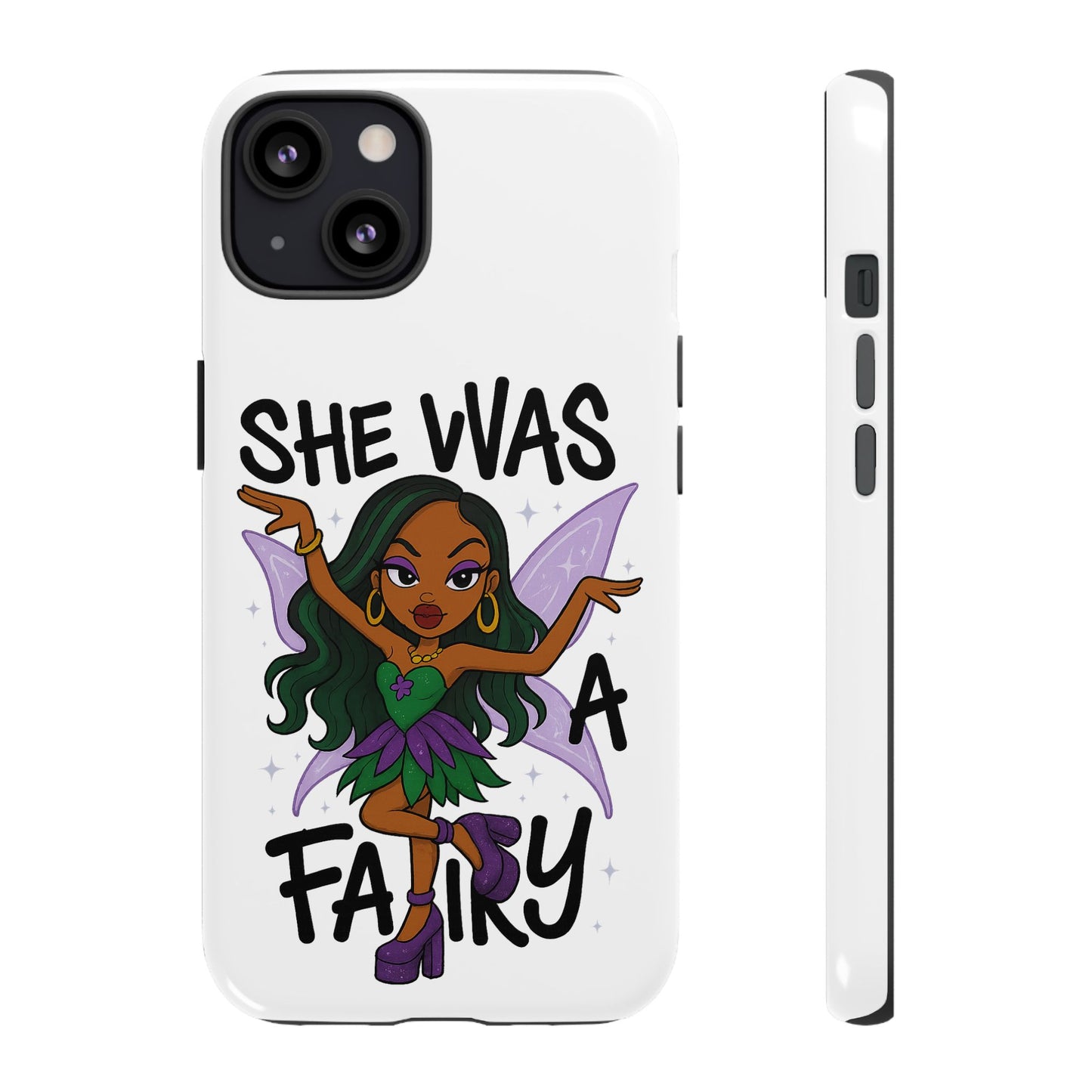 SHE WAS A FAIRY MEME - FAIRY - MYAA - CARTOON - PHONE CASE