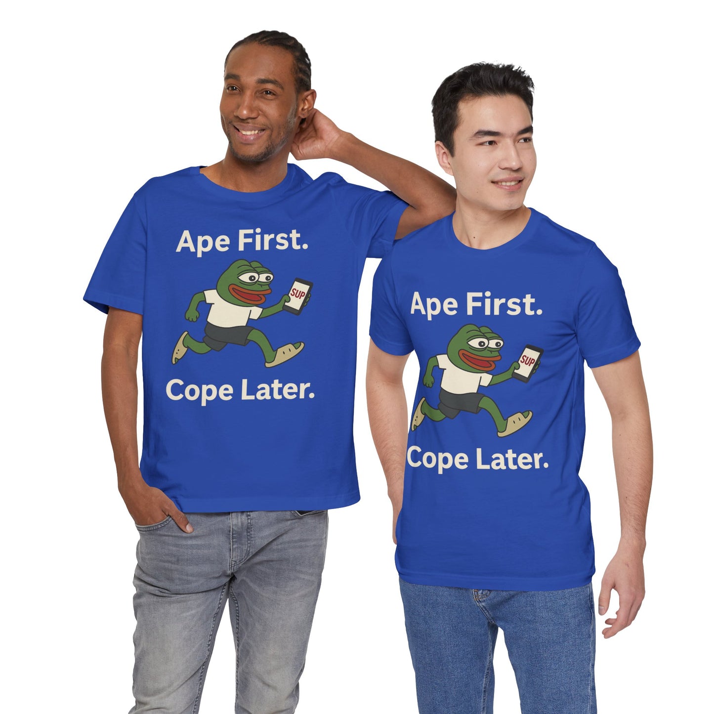 PEPE/ "Ape First. Cope Later" TEE