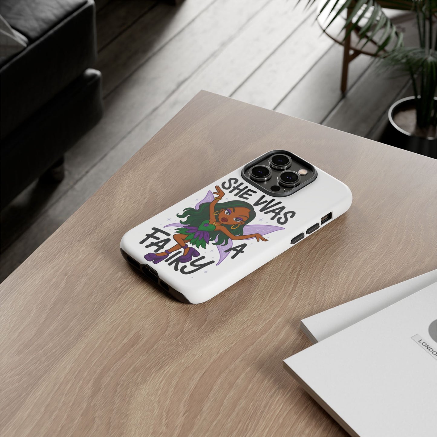 SHE WAS A FAIRY MEME - FAIRY - MYAA - CARTOON - PHONE CASE
