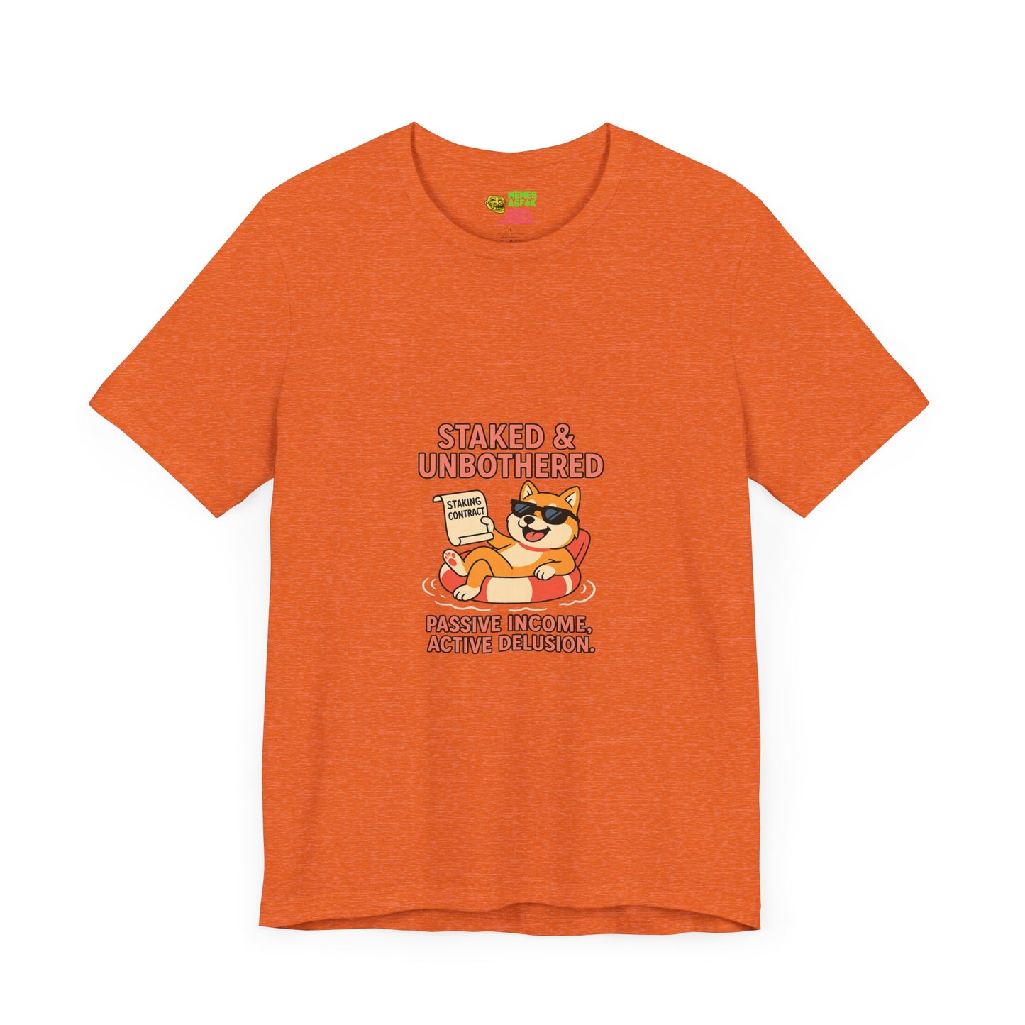 SHIB/"Staked & Unbothered” Tee