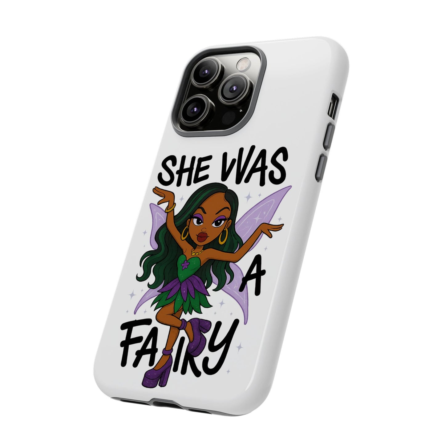SHE WAS A FAIRY MEME - FAIRY - MYAA - CARTOON - PHONE CASE