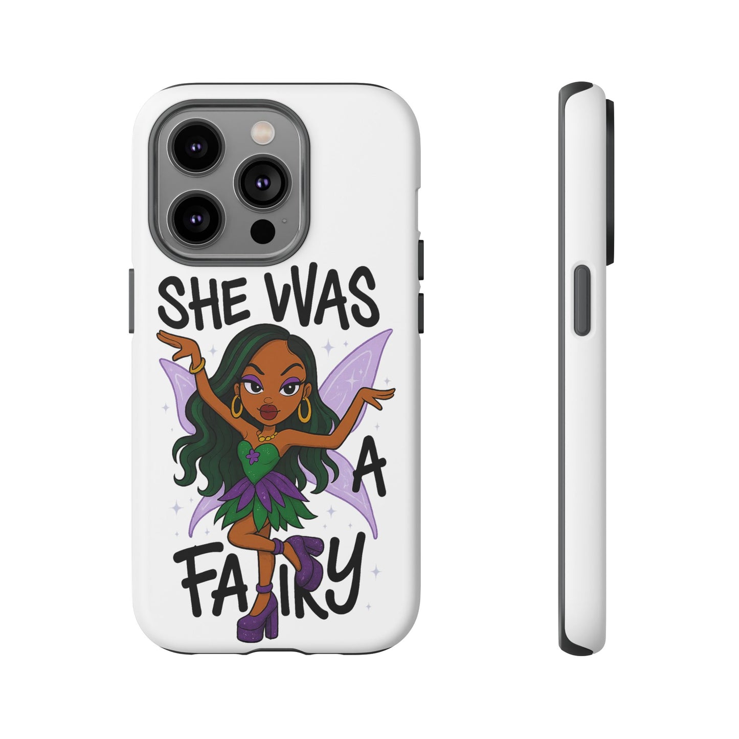 SHE WAS A FAIRY MEME - FAIRY - MYAA - CARTOON - PHONE CASE