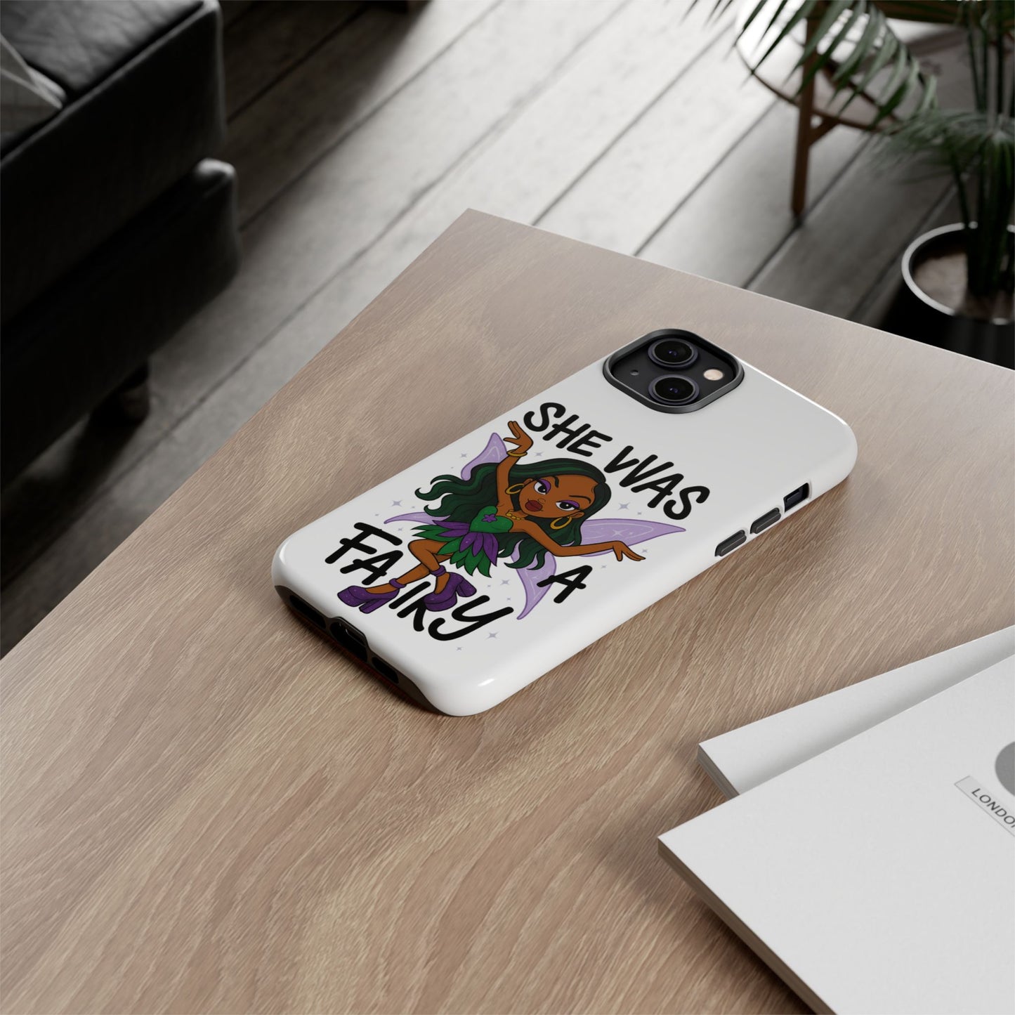 SHE WAS A FAIRY MEME - FAIRY - MYAA - CARTOON - PHONE CASE