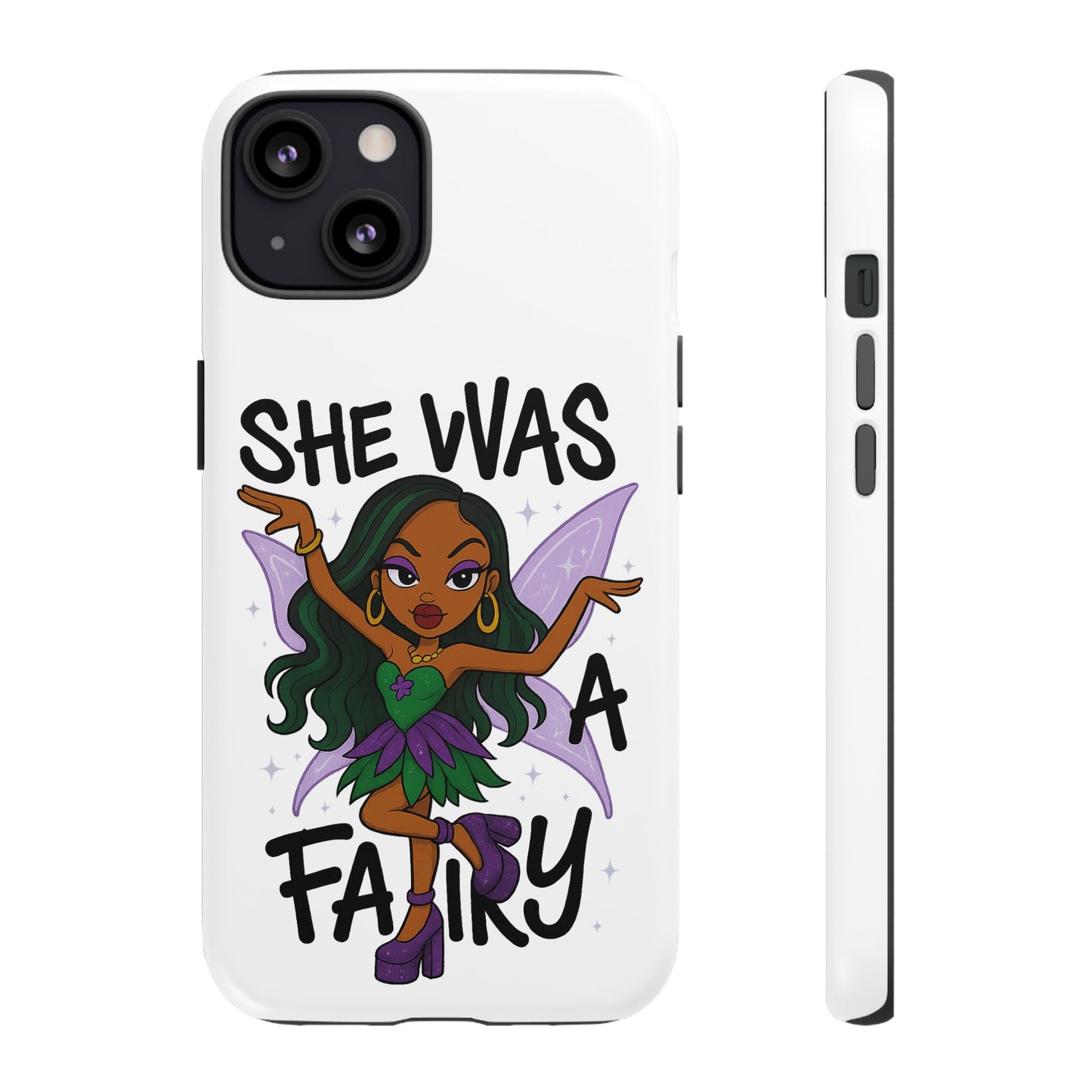 SHE WAS A FAIRY MEME - FAIRY - MYAA - CARTOON - PHONE CASE