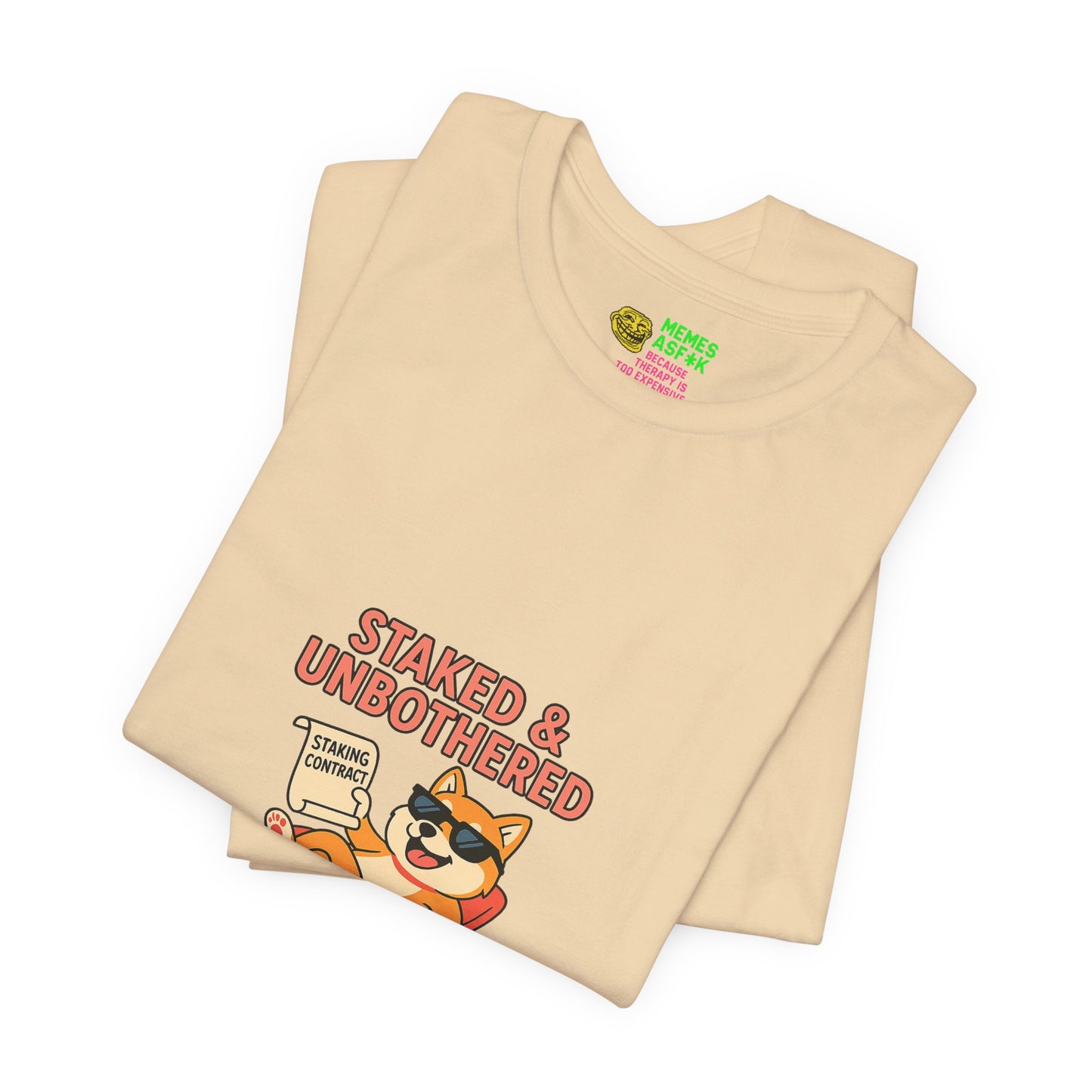 SHIB/"Staked & Unbothered” Tee