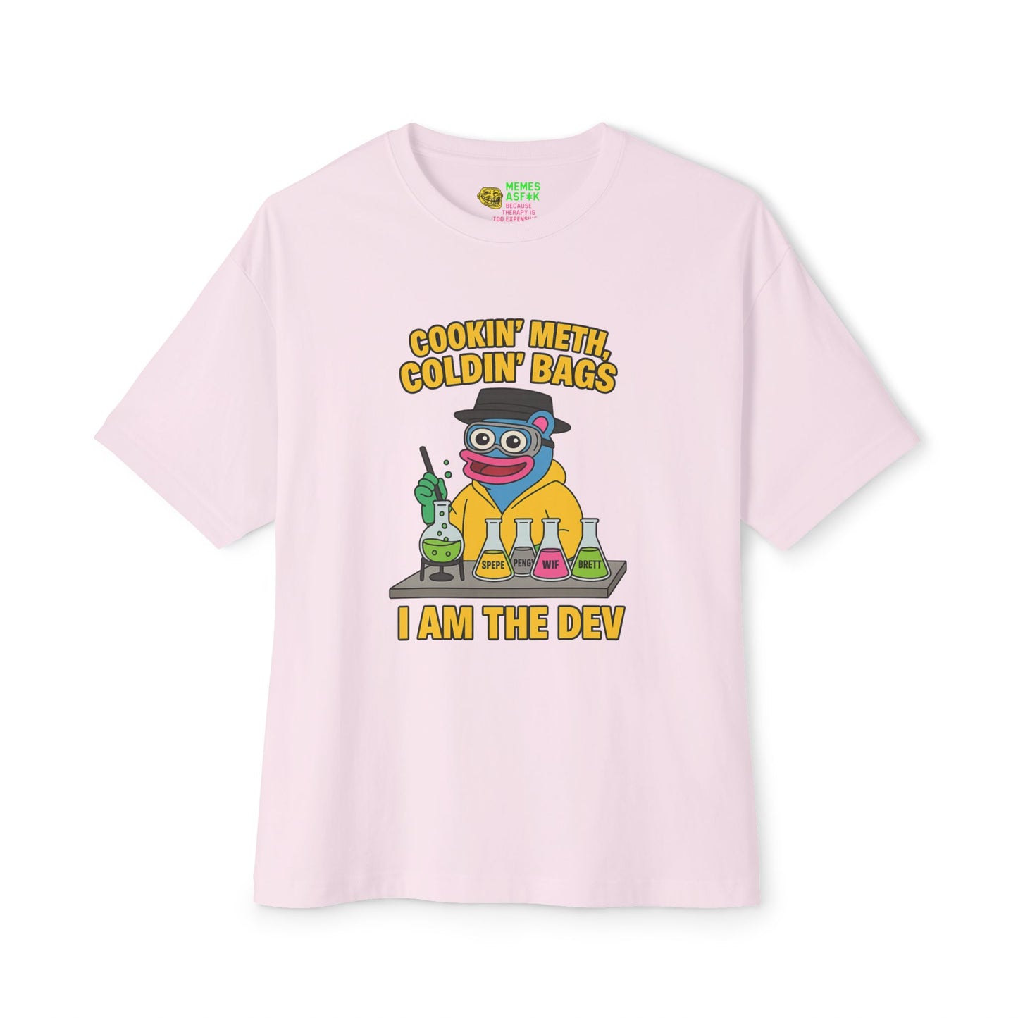 🧪 BRETT “Cookin’ Meth, Coldin’ Bags” Oversized Tee
