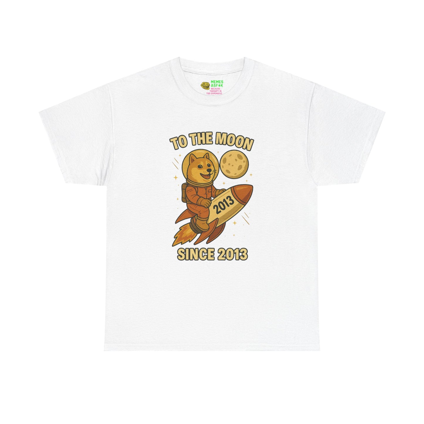 DOGE 🌕 “To The Moon – Since 2013” Tee