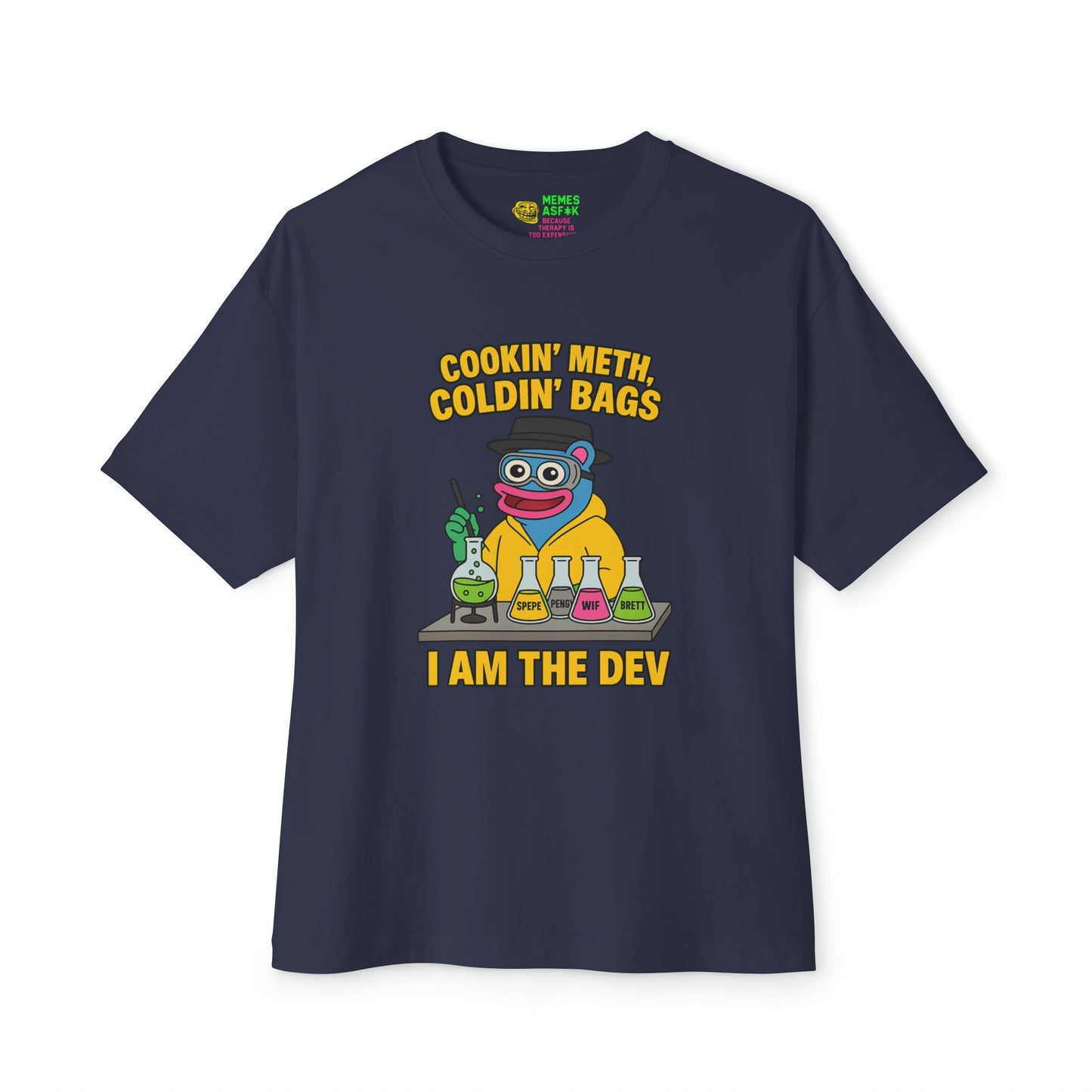 🧪 BRETT “Cookin’ Meth, Coldin’ Bags” Oversized Tee