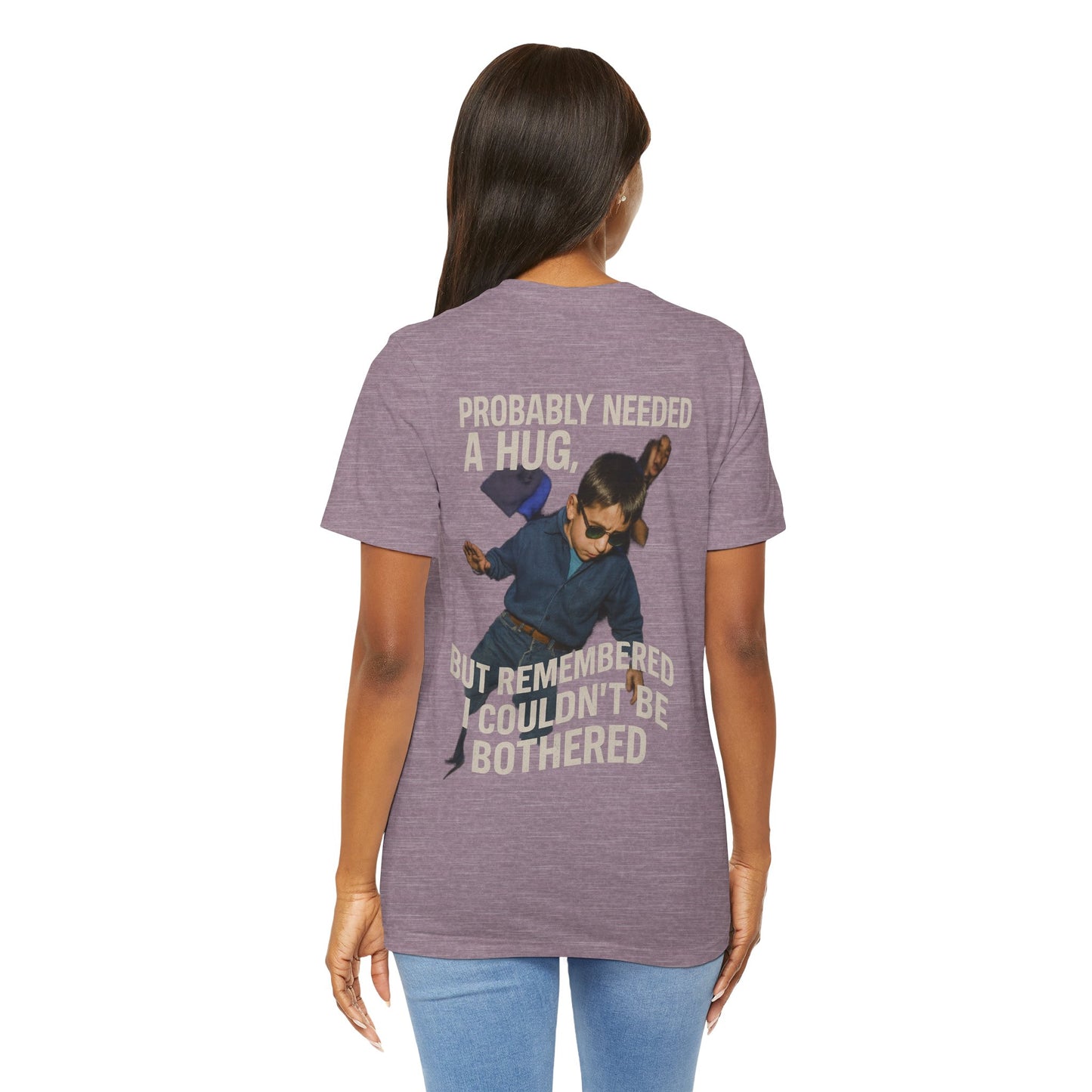 GYPSY KID UNBOTHERED - PROBABLY NEEDED A HUG MEME - GRAPHIC MEME TEE