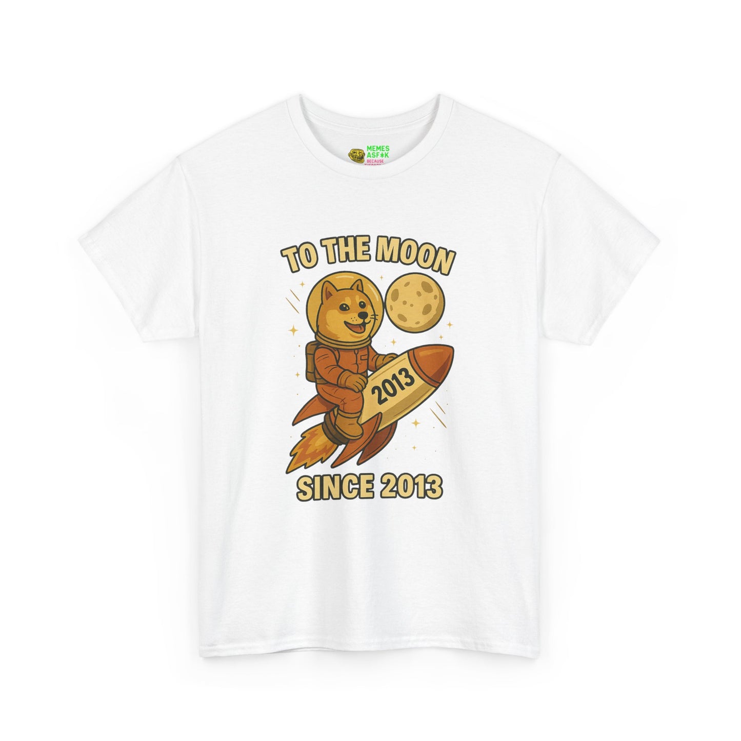 DOGE 🌕 “To The Moon – Since 2013” Tee