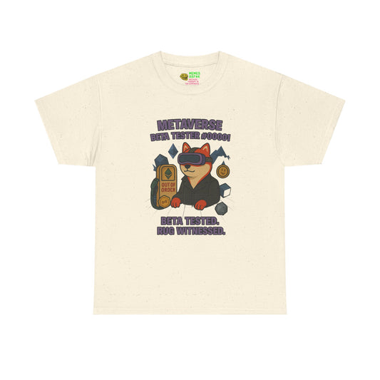 SHIB/ “Metaverse Beta Tester #0001” Heavy Cotton Tee