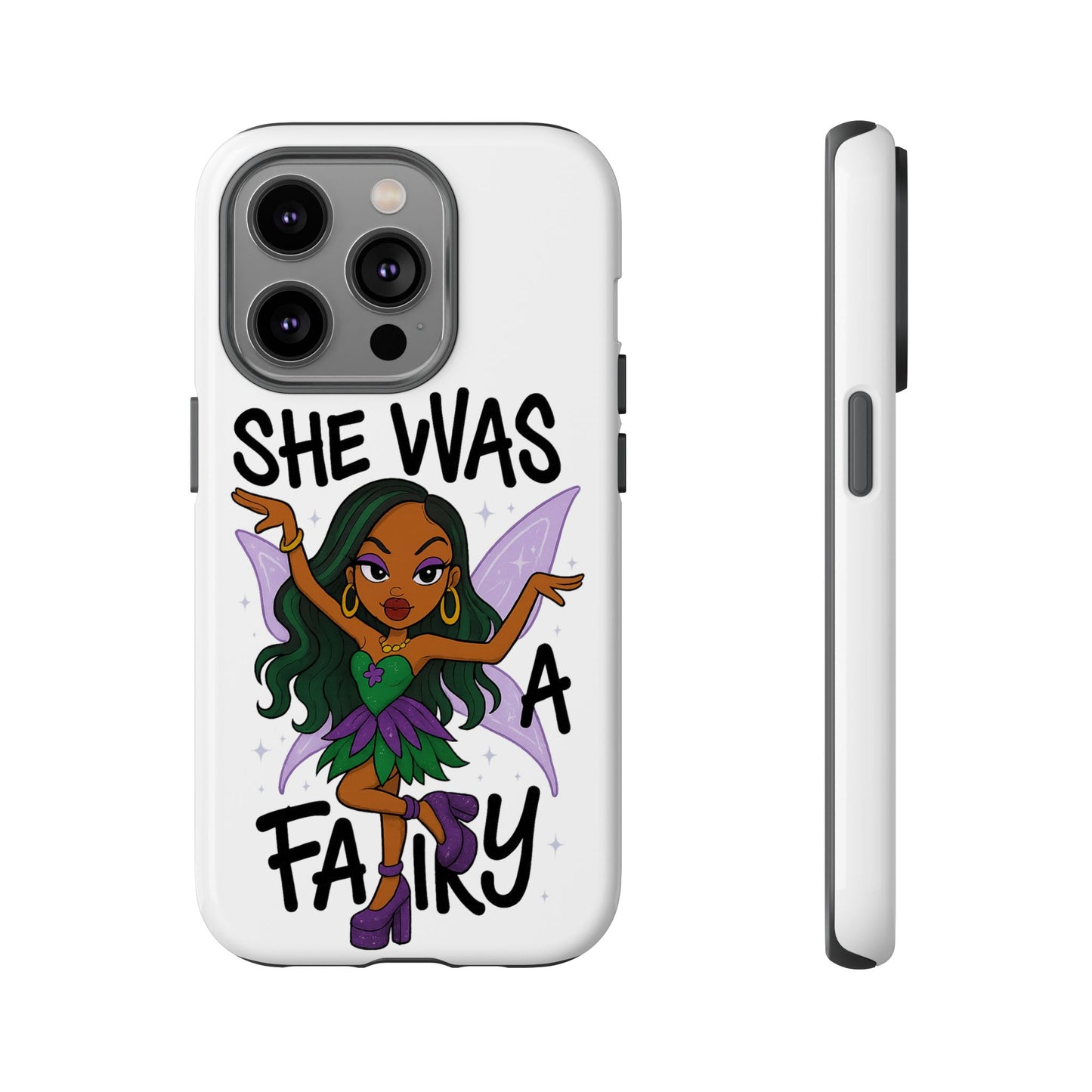 SHE WAS A FAIRY MEME - FAIRY - MYAA - CARTOON - PHONE CASE